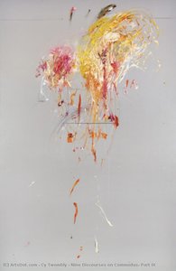 Nine Discourses On Commodus, Part Ix — Cy Twombly