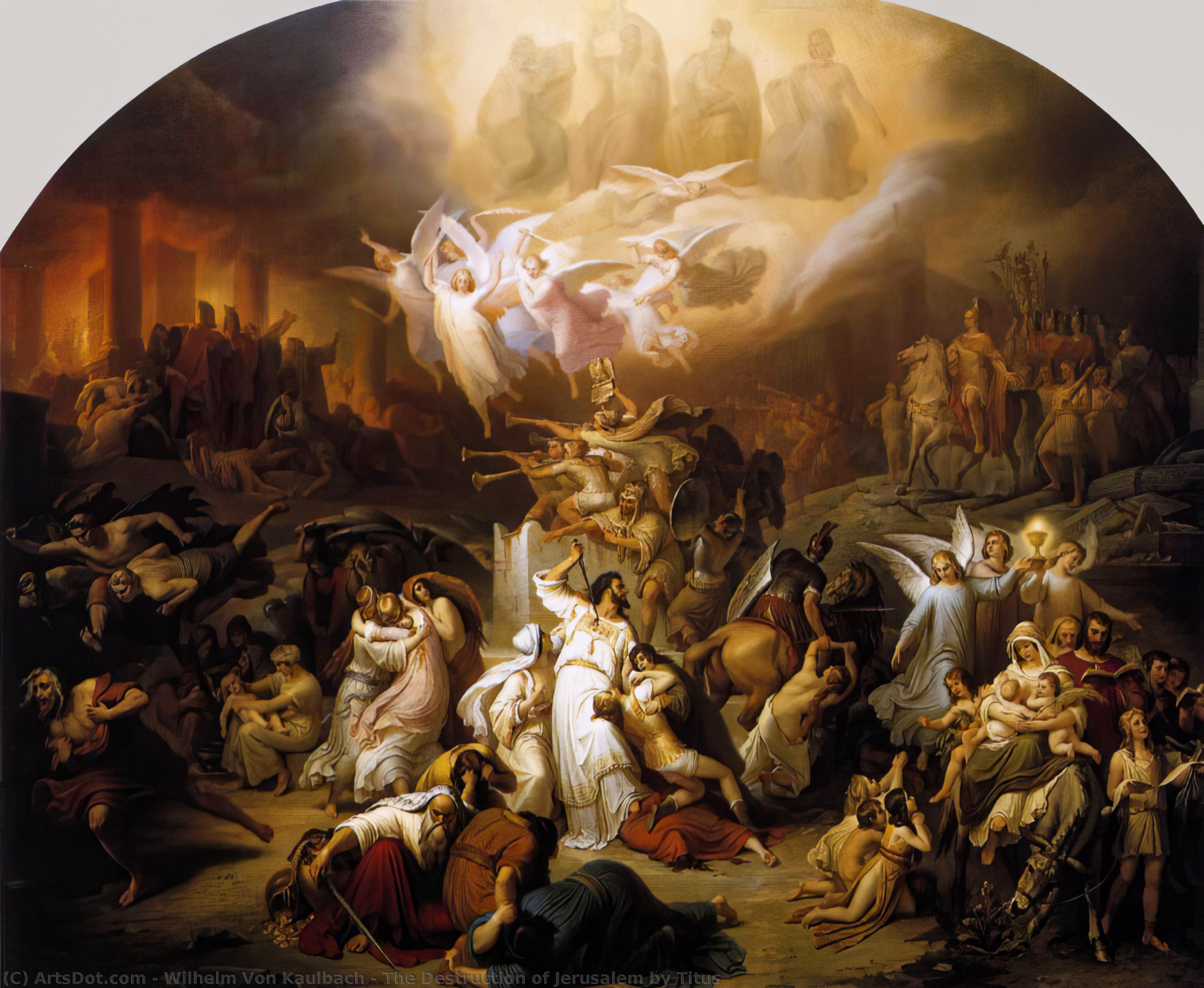 تدمير القدس — Wilhelm Von Kaulbach
